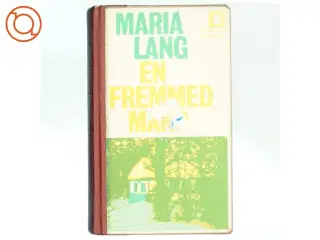En fremmed mand af Maria Lang