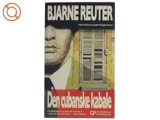 Bjarne Reuter, den cubanske kabale