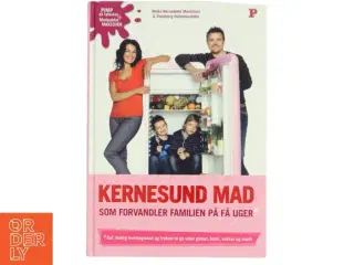 Kernesund mad som forvandler familien på få uger (Bog)