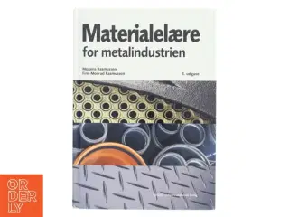 Materialelære for metalindustrien af Mogens Rasmussen (Bog)
