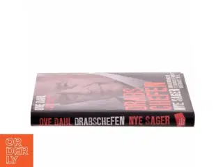 Drabschefen - nye sager af Ove Dahl (f. 1949) (Bog)