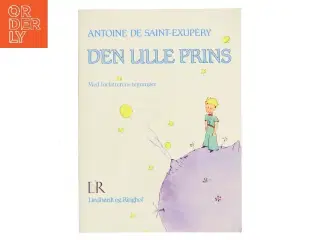 Den lille prins (Ill. (nogle i farver)) af Antoine de Saint-Exupéry (Bog)