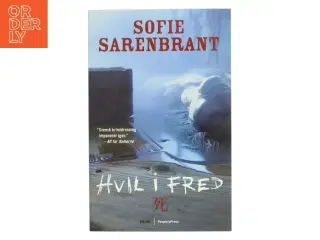 Hvil i fred : krimi af Sofie Sarenbrant (Bog)
