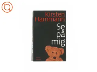Se på mig af Kirsten Hamann (bog)