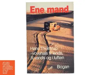 Hans Tholstrup - Ene mand fra Bogan