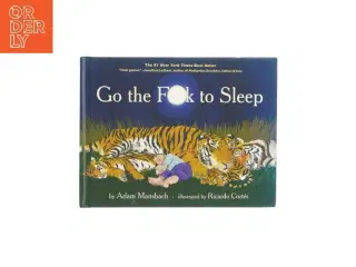 Go the f**k to sleep af Adam Mansbach (bog)