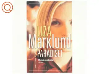 Paradiset af Liza Marklund (Bog)