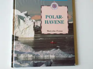 Polarhavene (serie: Verdens Have) Af Malcolm Penny