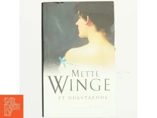 Et udestående af Mette Winge (Bog)