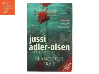 Flaskepost fra P af Jussi Adler-Olsen (Bog)