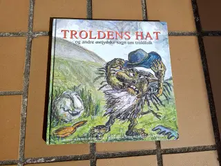 Troldens hat - og andre østjydste sagn bog