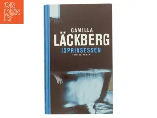 "Isprinsessen" af Camilla Läckerberg (Bog)
