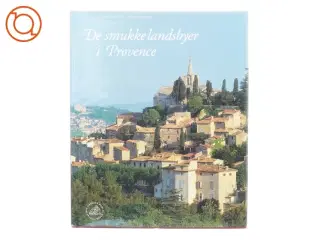De smukke landsbyer i provence fra Nyt Nordisk Forlag Arnold Busch Den 60 Meget Lidt Brugte (str. 32 x 26 cm)