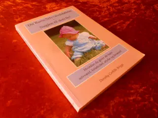 Dit barns selvværdsfølelse  Dorothy Corkille Brigg