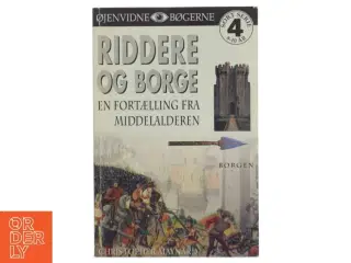 Riddere og borge : en fortælling fra middelalderen af Christopher Maynard (Bog)