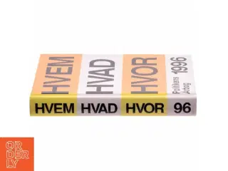 Hvem hvad hvor &#39;96 : Politikens årbog af Hjalmar Petersen, Else Persson, Vibeke Hedemann (Bog)