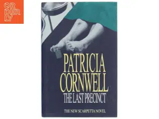 The last precinct af Patricia D. Cornwell (Bog)