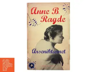 Arseniktårnet (Klassesæt) af Anne B. Ragde (Bog)