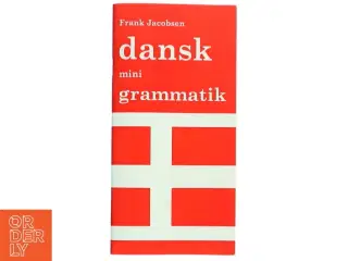 Dansk mini grammatik af Frank Jacobsen (f. 1940) (Bog)