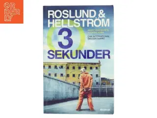 Tre sekunder af Roslund & Hellstrm (Bog)