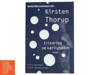 Erindring om kærligheden : roman af Kirsten Thorup (Bog)