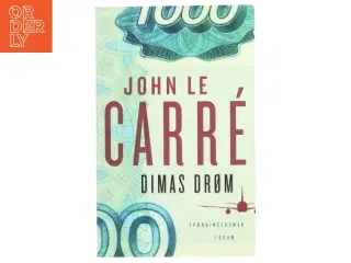 Dimas drøm : roman af John Le Carré (Bog)
