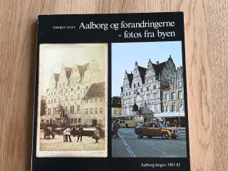 Aalborg og forandringerne - fotos fra byen