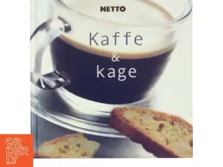 Kaffe & kage (Bog)