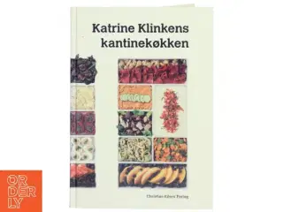 Katrine Klinkens kantinekøkken af Katrine Klinken (Bog)