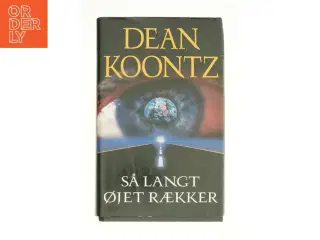 Så langt øjet rækker af Dean R. Koontz (Bog)