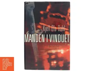 Manden i Vinduet af Kjell Ola Dahl (Bog)