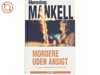 Mordere uden ansigt af Henning Mankell (Bog)