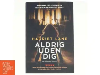 Aldrig uden dig af Harriet Lane (Bog)