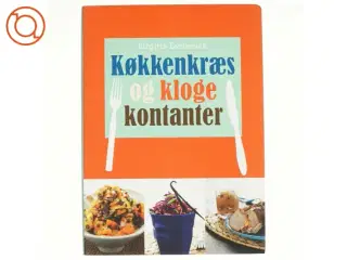 Køkkenkræs og kloge kontanter af Birgitte Escherich (Bog)