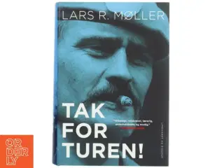 Tak for turen! af Lars R. Møller (Bog)