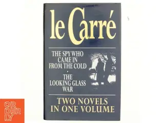 The spy who came in from the cold : The looking glass war af John Le Carré (Bog)