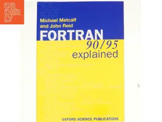 FORTRAN 90/95 explained (Bog)
