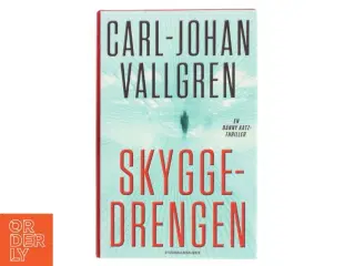 Skyggedrengen af Carl-Johan Vallgren (Bog)