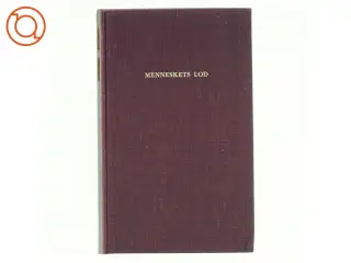 Menneskets lod af Andre malraux