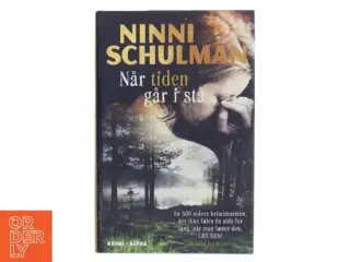 Når tiden går i stå af Ninni Schulman (Bog)