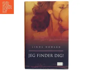 Jeg finder dig! af Linda Howard (Bog)