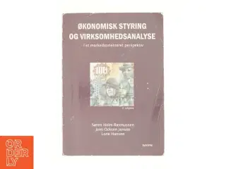 Økonomisk styring og virksomhedsanalyse : i et markedsorienteret perspektiv (Bog)