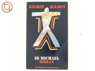 Kilroy Kilroy, Ib Michael