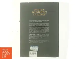 Tyren, bjørnen og banken : to mænd og en fælles drøm om milliarder af Hanne Sindbæk (Bog)