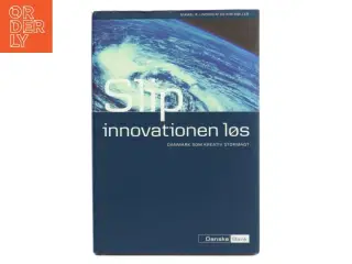 Slip innovationen løs af Mikael R. Lindholm (Bog)
