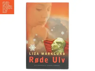 Røde Ulv af Liza Marklund (Bog)