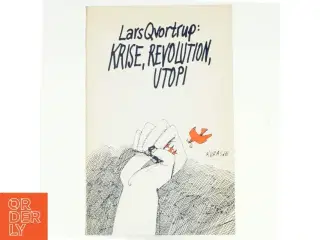 Krise, revolution, utopi af Lars Qvortrup (bog)