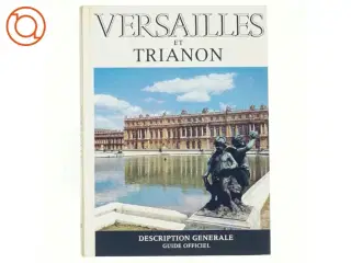 Versailles et Trianon