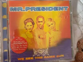 Mr President: we see The same sun