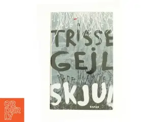 Skjul af Trisse Gejl (Bog)